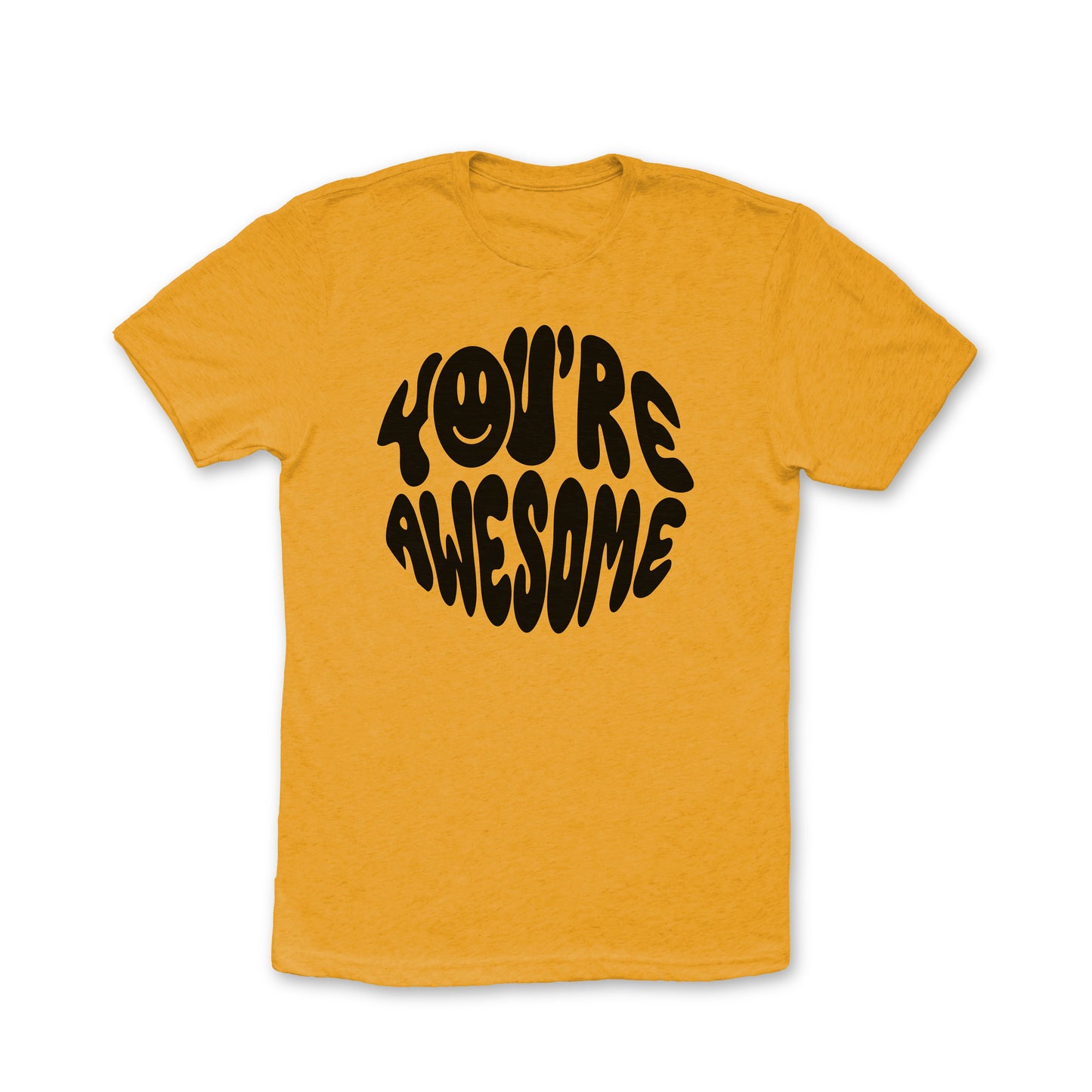 You're Awesome Smiley Tee