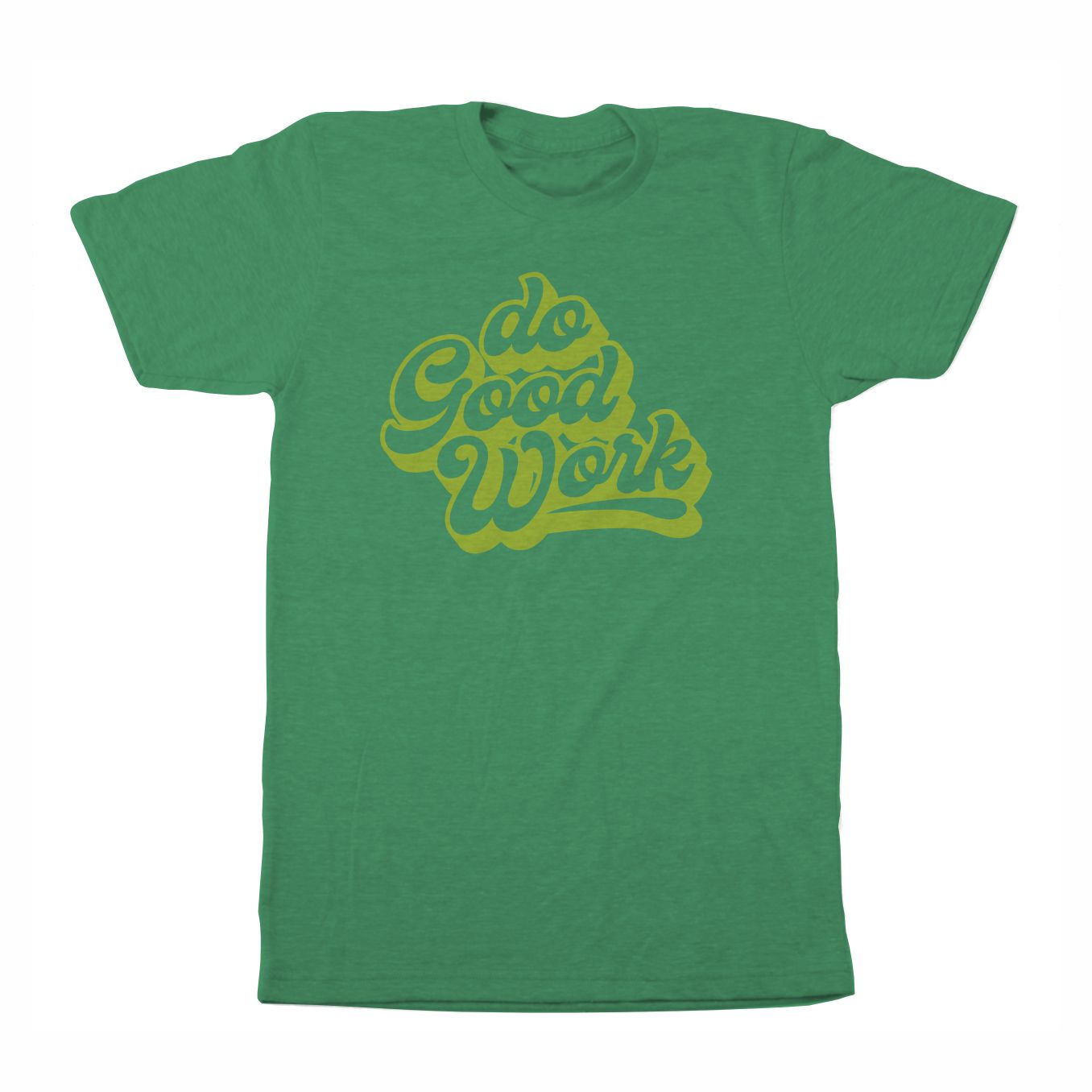 Do Good Work Bubble Font Tee